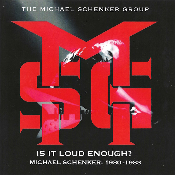 Is It Loud Enough? (Michael Schenker 1980-1983)